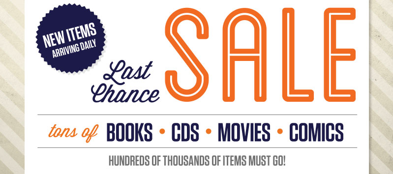 Last Chance Sale - Hundreds of Thousands of Items Must Go!
